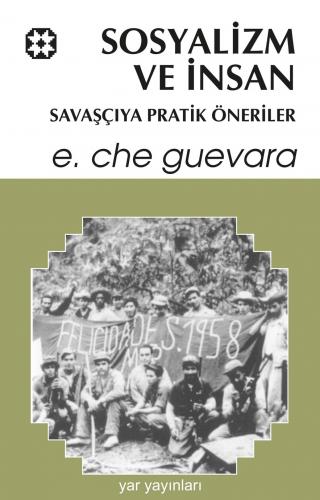 Che 5 - Sosyalizm ve İnsan | Ernesto Che Guevara | Yar Yayınları