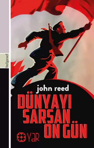 DÜNYAYI SARSAN ON GÜN