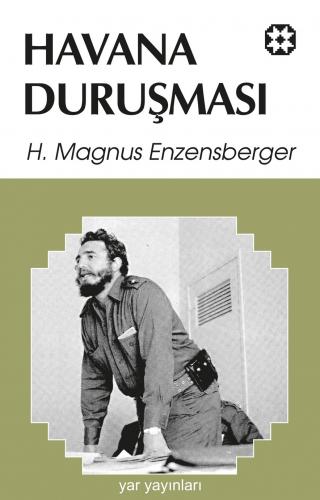 Havana Duruşması | Hans Magnus Enzensberger | Yar Yayınları